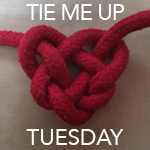 Tie Me Up Tuesday